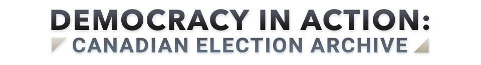 Democracy in Action - Canadian Election Archive