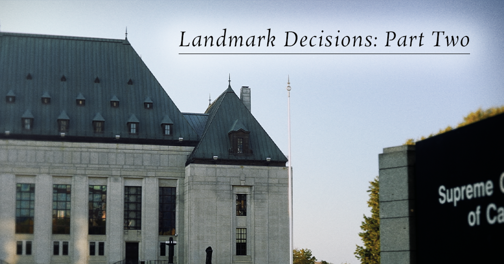 Landmark Decisions: Part 2