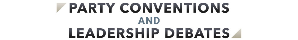 Democracy in Action - Party Conventions and Leadership Debates
